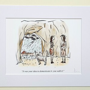 Signed print of my The Oldie magazine cartoon “It was your idea to domesticate it- you walk it!”