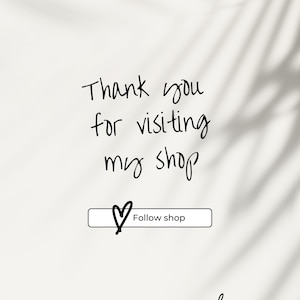 May include: White background with the text "Thank you for visiting my shop" in black script. A heart and the words "Follow shop" are below the text. The shop's name, "dau. DIGITAL ART US" is at the bottom.