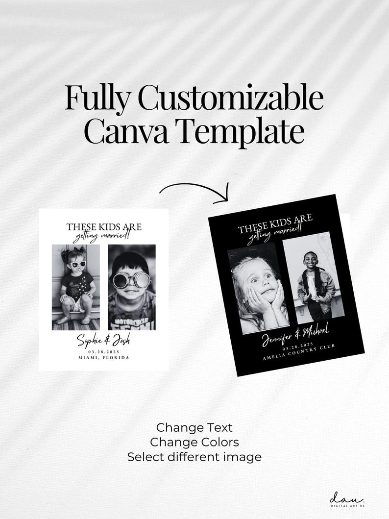 May include: Black and white Canva template design with the text "Fully Customizable Canva Template." The design includes two wedding announcement examples with photos and text: "THESE KIDS ARE getting married!"