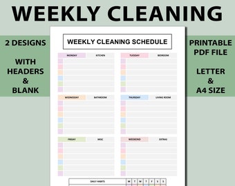 May include: A printable PDF file with a weekly cleaning schedule. The schedule includes sections for each day of the week, with spaces to write in tasks for the kitchen, bedroom, bathroom, living room, and more. The document is available in Letter and A4 sizes.