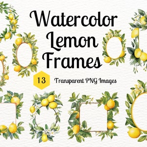 May include: Thirteen watercolor illustrations of lemon frames. The frames are in various shapes, including circles, ovals, and squares. The frames are decorated with lemons, leaves, and flowers. The text "Watercolor Lemon Frames" and "13 Transparent PNG Images" is included in the image.