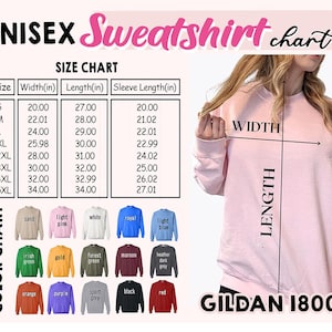 May include: A pink Gildan 18000 unisex sweatshirt with a size chart and color options. The size chart shows measurements in inches for width, length, and sleeve length. Color options include sand, light pink, white, royal blue, and more.