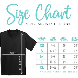 May include: Black youth softstyle t-shirt with a size chart. The chart lists label sizes, fit sizes, shirt width, and shirt length in inches. Sizes range from XS to XL.