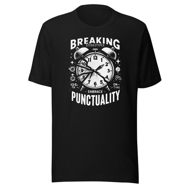 Empowering Breaking Time Stereotypes Unisex T-Shirt - Challenge Conventional Norms