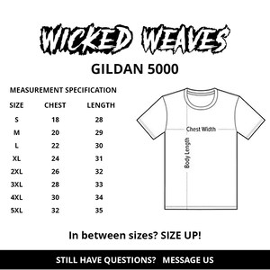 May include: Size chart for Gildan 5000 t-shirts, showing chest and length measurements in inches for sizes S through 5XL. The chart includes a diagram of a t-shirt with labels for chest width and body length.