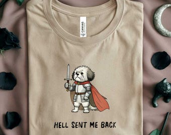 Funny Shih Tzu Graphic Tee: Knight Huzzah Dog Hippie Shirt (Hell Sarcasm)