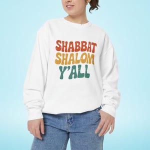 Shabbat Shalom Y all Sweatshirt Jewish Retro Pullover Gift for Her or Him Funny Shabbat Sweater Hebrew Weekend Top Jewish Gift Idea
