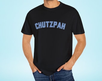 Chutzpah シャツ、面白いイディッシュ語、ユダヤ人の態度 T シャツ、ユダヤ人のユーモア T シャツ、イディッシュ語愛好家へのギフト、面白いイスラエル風ギフト、イスラエルでデザイン