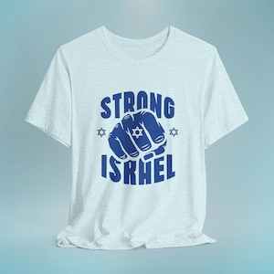 Strong Israel shirt Zionist pride t-shirt with Star of David Jewish support tee for pro Israel rallies, marches or gifts for American Jews