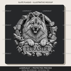 May include: A black and white slate plaque design featuring a fluffy Eurasier dog emerging from a circular hole in a stone wall. The dog has its front paws resting on a stone ledge with the word EURASIER engraved in capital letters.