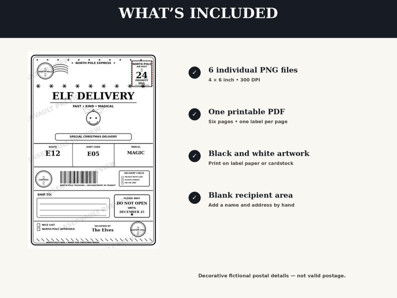 Peut inclure: Une &eacute;tiquette imprimable en noir et blanc intitul&eacute;e ELF DELIVERY avec des d&eacute;tails postaux du p&ocirc;le Nord, un code-barres et une zone de destinataire vide. L'ensemble comprend 6 fichiers PNG de 10,16 x 15,24 cm et un PDF imprimable de six pages.