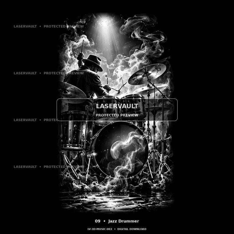 May include: A black and white digital illustration of a drummer wearing a hat, playing a drum kit surrounded by swirling smoke and a spotlight. The image features the text LASERVAULT PROTECTED PREVIEW and 09 Jazz Drummer LV-3D-MUSIC-003.