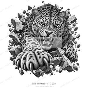 May include: A black and white graphic illustration of a snarling leopard with sharp claws, appearing to break through a wall of concrete rubble. The image features the text LASERVAULT PROTECTED PREVIEW and LV-3D-BIGCAT-001 03 Leopard.
