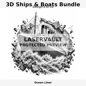 Op de afbeelding: Een zwart-witte grafische illustratie van een oceaanstomer die uit een verbrijzelde stenen muur tevoorschijn komt. Het schip heeft twee schoorstenen en is omringd door turbulente golven. De tekst 3D Ships & Boats Bundle, Design 6 of 10, LASERVAULT PROTECTED PREVIEW en Ocean Liner is zichtbaar.