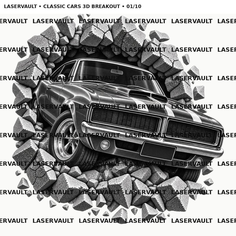 May include: A black and white graphic illustration of a classic muscle car bursting through a wall of concrete blocks. The text LASERVAULT &bull; CLASSIC CARS 3D BREAKOUT &bull; 01/10 appears at the top, with the word LASERVAULT repeated across the image.