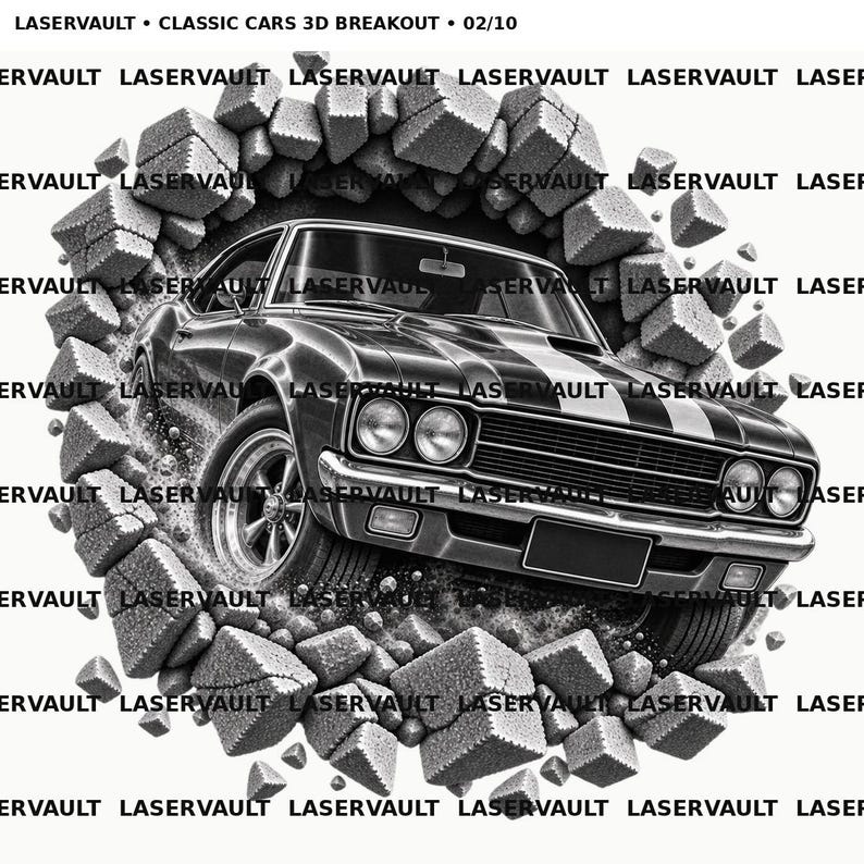 May include: A black and white graphic illustration titled LASERVAULT CLASSIC CARS 3D BREAKOUT 02/10. It depicts a classic muscle car emerging through a shattered wall of square stone blocks, creating a dynamic 3D effect with high contrast shading.