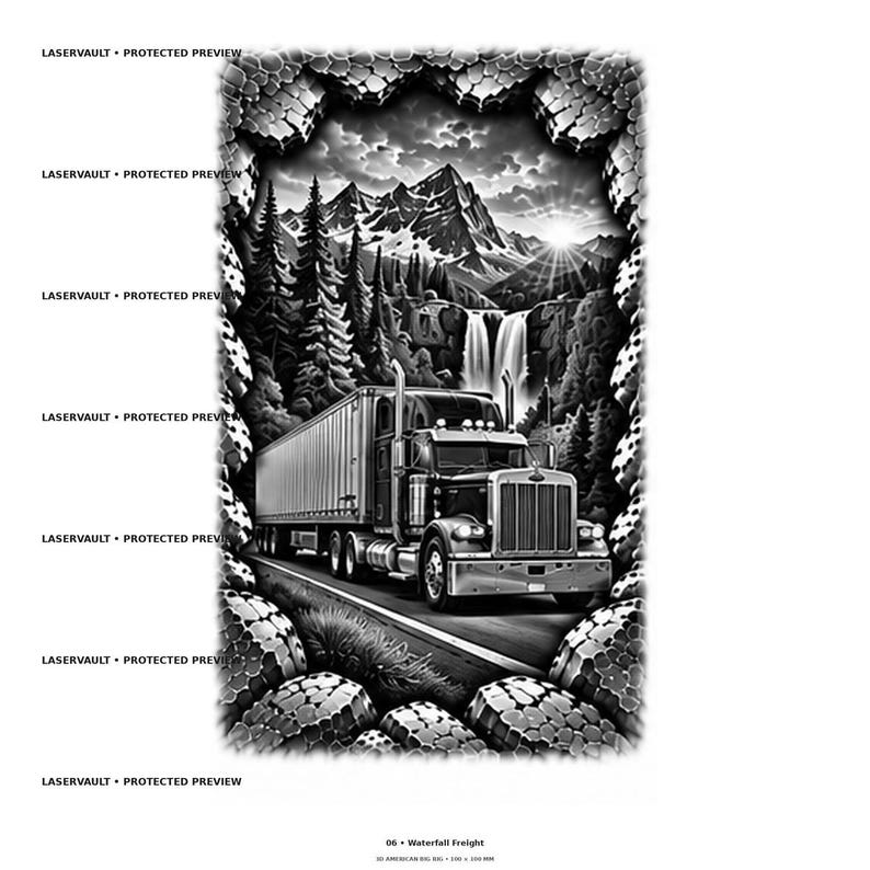 May include: A black and white graphic illustration featuring a semi-truck driving on a road. The background displays a mountain range, a waterfall, and pine trees. The entire scene is framed by a textured, stone-like border. Text reads LASERVAULT.