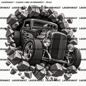 May include: A black and white graphic illustration titled LASERVAULT CLASSIC CARS 3D BREAKOUT 05/10, depicting a hot rod car emerging from a shattered brick wall. The vehicle features flame decals, large tires, and a prominent engine block.