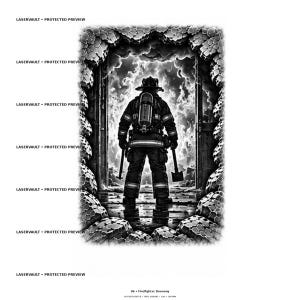 May include: A black and white graphic illustration of a firefighter standing in a doorway surrounded by rubble, wearing protective gear and an oxygen tank, holding tools in each hand, with flames visible in the background and the text LASERVAULT PROTECTED PREVIEW.