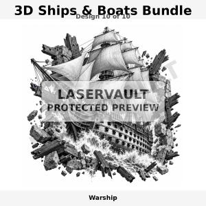 Op de afbeelding: Een zwart-witte grafische illustratie van een groot zeilend oorlogsschip dat door een verbrijzelde stenen muur breekt. Het schip heeft meerdere masten, zeilen en kanonnen. De tekst 3D Ships & Boats Bundle, Design 10 of 10, LASERVAULT PROTECTED PREVIEW en Warship is zichtbaar.
