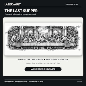 Puede incluir: Una obra de arte digital panorámica titulada THE LAST SUPPER que presenta una ilustración en escala de grises estilo grabado láser de un grupo de personas sentadas a una mesa larga. El texto LASERVAULT, THE LAST SUPPER y LASER ENGRAVING DOWNLOAD es visible.