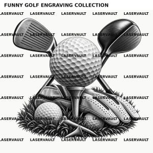 以下が含まれることがあります： FUNNY GOLF ENGRAVING COLLECTIONというタイトルの白黒グラフィック。交差した2本のゴルフクラブ、ティーに乗ったゴルフボール、ゴルフグローブ、芝生の上に置かれた追加のゴルフボールが描かれており、画像全体にLASERVAULTというテキストが繰り返されています。