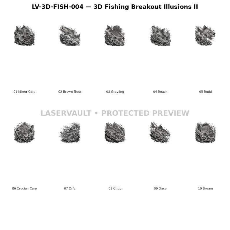 May include: A digital catalog titled LV-3D-FISH-004 3D Fishing Breakout Illusions II featuring ten grayscale illustrations of fish species including Mirror Carp, Brown Trout, Grayling, Roach, Rudd, Crucian Carp, Orfe, Chub, Dace, and Bream.