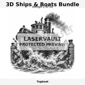Op de afbeelding: Een zwart-witillustratie van een sleepboot die door een stenen pier vaart en grote waterspatten veroorzaakt. De tekst 3D Ships & Boats Bundle, Design 2 of 10, LASERVAULT PROTECTED PREVIEW en Tugboat is zichtbaar op de afbeelding.