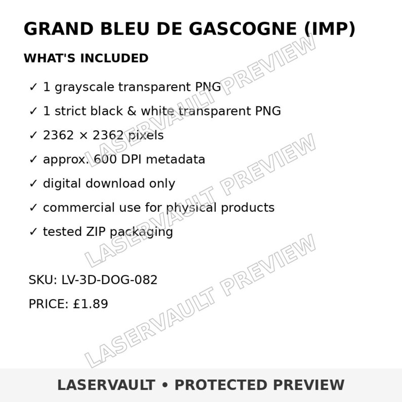 May include: A digital product listing for Grand Bleu de Gascogne (IMP) featuring a grayscale transparent PNG, a strict black and white transparent PNG, 2362 x 2362 pixels, 600 DPI metadata, commercial use for physical products, and SKU LV-3D-DOG-082.