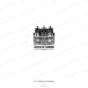 Puede incluir: Una ilustraci&oacute;n gr&aacute;fica en blanco y negro del Ch&acirc;teau de Chambord en Francia. El dise&ntilde;o presenta la silueta arquitect&oacute;nica detallada del castillo con el texto LASERVAULT, CH&Acirc;TEAU DE CHAMBORD y FRANCE impreso debajo.
