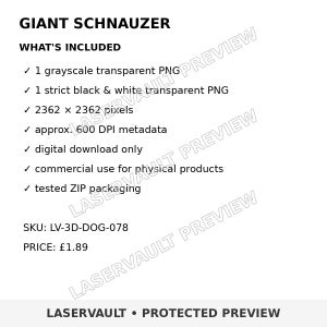 Puede incluir: Un listado de producto digital para un dise&ntilde;o de Schnauzer gigante. El texto incluye: GIANT SCHNAUZER, WHAT'S INCLUDED, 1 grayscale transparent PNG, 1 strict black & white transparent PNG, 2362 x 2362 pixels, approx. 600 DPI metadata, digital download only.