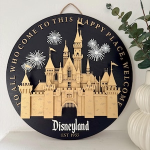 Disneyland Sleeping Beauty Castle | To All Who Come To This Happy Place, Welcome | Disney Welcome Sign | 3D Castle