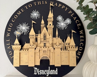 Disneyland Sleeping Beauty Castle | To All Who Come To This Happy Place, Welcome | Disney Welcome Sign | 3D Castle