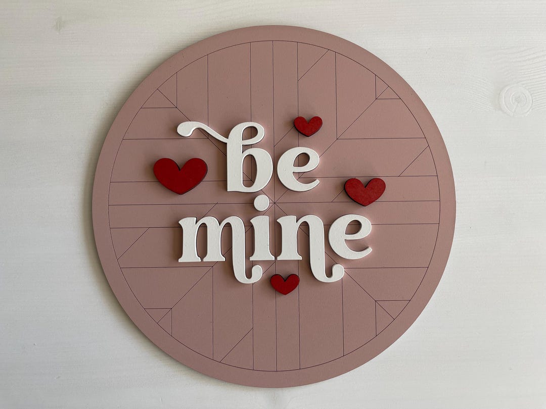 Be Mine Sign | Boho Valentine Sign | Valentine's Day Decor | Round ...