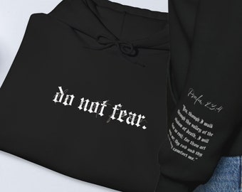Christian Hoodie Do Not Fear Hoodie Faith Based Hooded Sweatshirt, Bible Verse Pullover Scripture Hoodie Christian Apparel, Religious Gifts