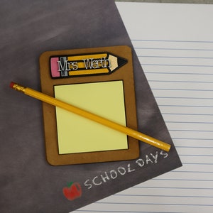 Personalized Teacher Sticky Note Holder: Pencil Name Sign