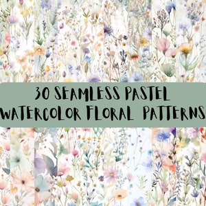 30 Seamless Pastel Watercolor Wildflower Digital Paper, Flowers, Repeating Pattern, Instant Digital Download, PNG 300 DPI For Commercial Use
