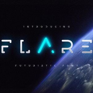 Flare - Futuristic Science Font | Futuristic Font | Science Fiction Font