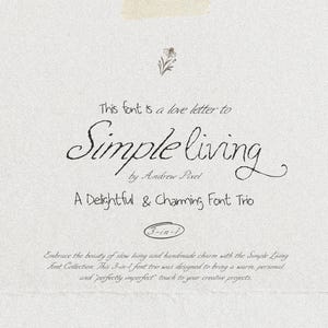 May include: A cream-colored graphic with the words "Simple Living" in elegant script. The text also includes "A Delightful & Charming Font Trio" and "3-in-1". The font is described as a love letter, designed to bring a warm, personal touch.