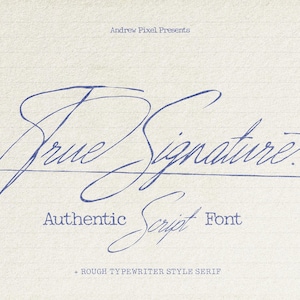 Puede incluir: Gráfico digital con las palabras "True Signature" en una fuente de escritura azul fluida. Debajo, se muestra el texto "Authentic Script Font". El fondo es un papel texturizado blanquecino.