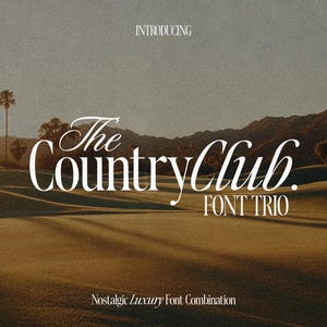Puede incluir: Imagen de un campo de golf al atardecer con el texto "The Country Club Font Trio" en blanco. También se ven las palabras "Introducing" y "Nostalgic Luxury Font Combination".