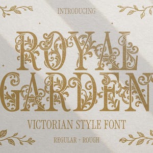 May include: A gold-coloured Victorian-style font design with the words "ROYAL GARDEN" in ornate lettering. The text "INTRODUCING" and "VICTORIAN STYLE FONT" are also present. Floral border with roses.