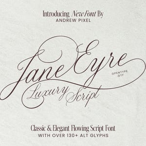 Può includere: Grafica digitale con il font "Jane Eyre Luxury Script" in uno stile fluido ed elegante. Il testo marrone scuro è posto su uno sfondo strutturato bianco sporco. La grafica include anche il testo "Classic & Elegant Flowing Script Font" e "WITH OVER 130+ ALT GLYPHS".