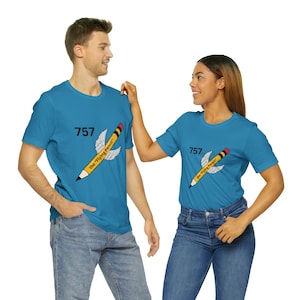 Boeing 757 the flying pencil tee shirt funny pilot airline comfortable great gift many colors avalible airplane Unisex Jersey Short Sleeve T