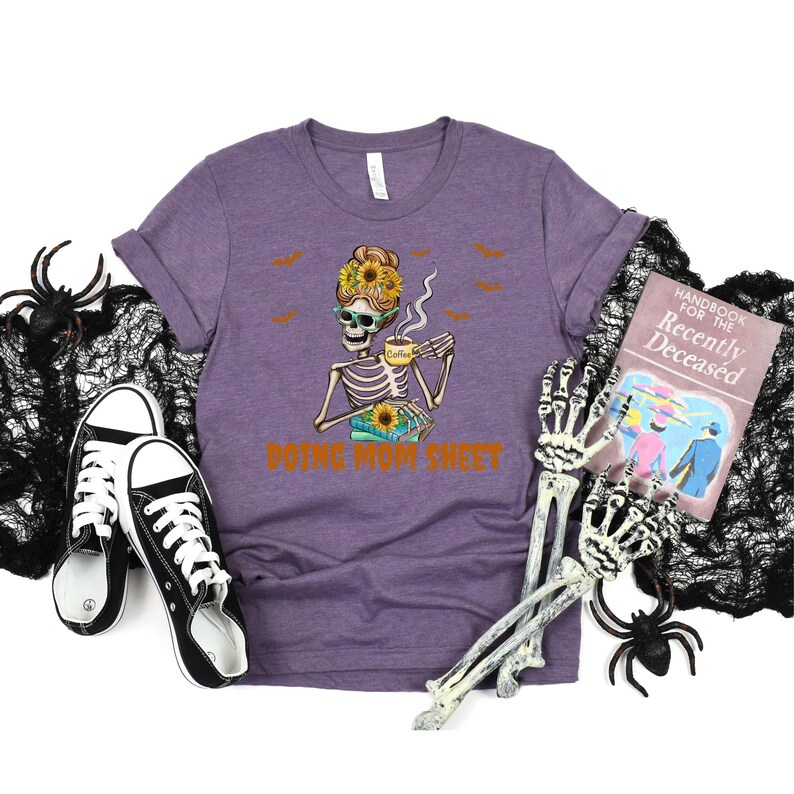 Doing Mom Sheet Shirt Funny Skeleton Top for Women Skeleton Shirt for