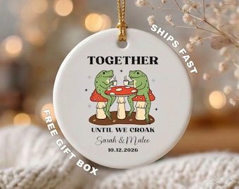 Personalized Couple Frog Ornament, Together Until We Croak Christmas Ornament, Wedding Gift, Anniversary Gift for Couple, Custom Names