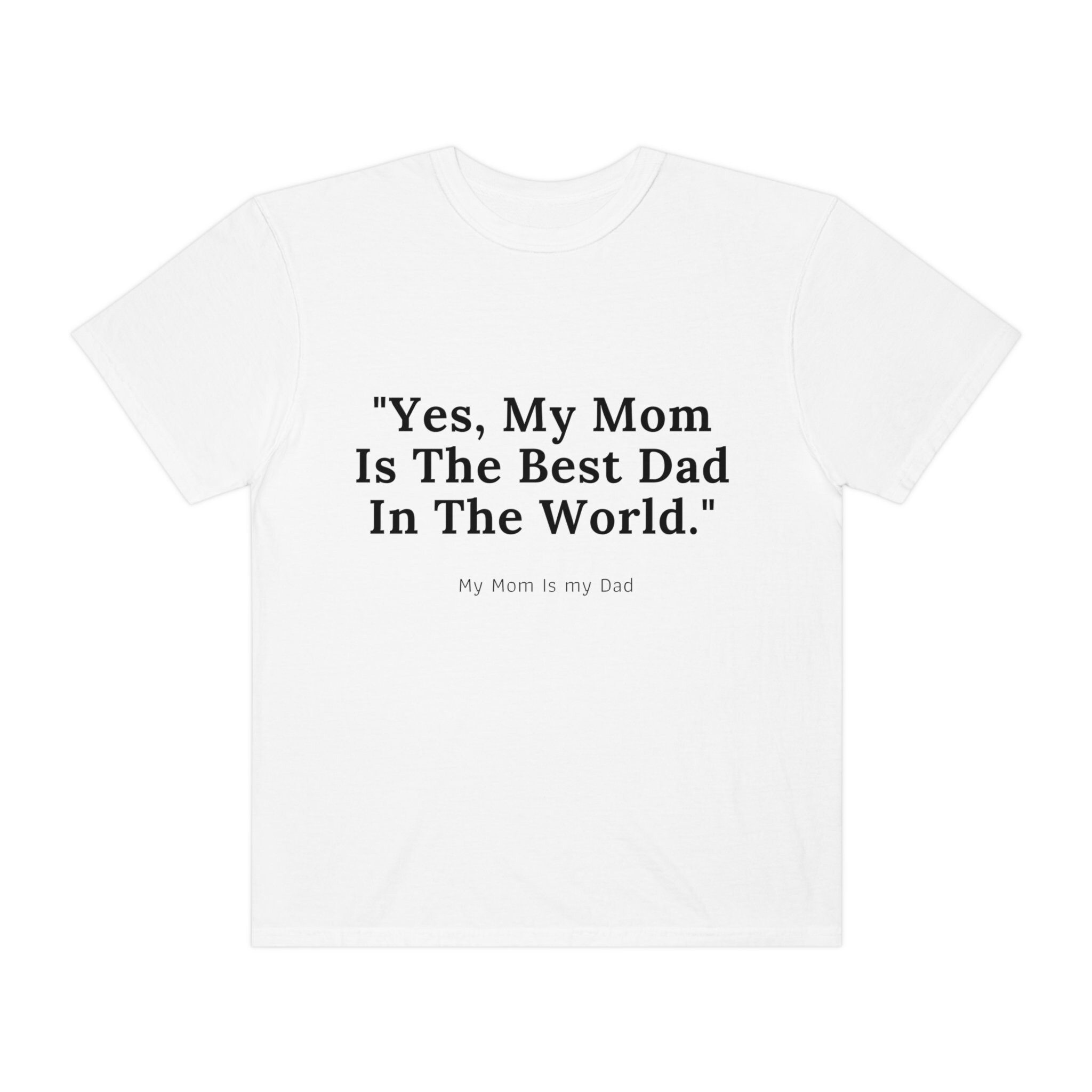 Fun Father's Day Giftyes My Mom is the Best Dad in the Etsy