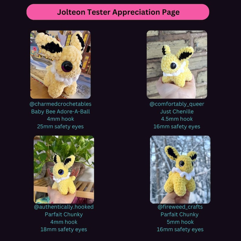 Pu&ograve; includere: Un collage di quattro figure gialle all'uncinetto fatte a mano con dettagli neri, che assomigliano a un personaggio dei cartoni animati. Ogni figura ha grandi occhi di sicurezza e un colletto bianco. Il testo "Jolteon Tester Appreciation Page" &egrave; in alto.