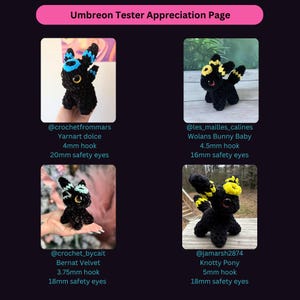 Pu&ograve; includere: Uno sfondo viola scuro con quattro figure di Umbreon all'uncinetto. Ogni figura &egrave; nera con accenti colorati. Lo striscione in alto recita "Umbreon Tester Appreciation Page". Le figure sono realizzate con filati e misure di uncinetto diversi.