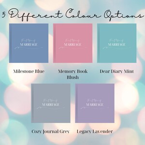 Puede incluir: Imagen que muestra cinco opciones de color diferentes para un libro titulado "First Year of Marriage". Los colores incluyen Milestone Blue, Memory Book Blush, Dear Diary Mint, Cozy Journal Grey y Legacy Lavender. El texto "5 Different Colour Options" est&aacute; en la parte superior.